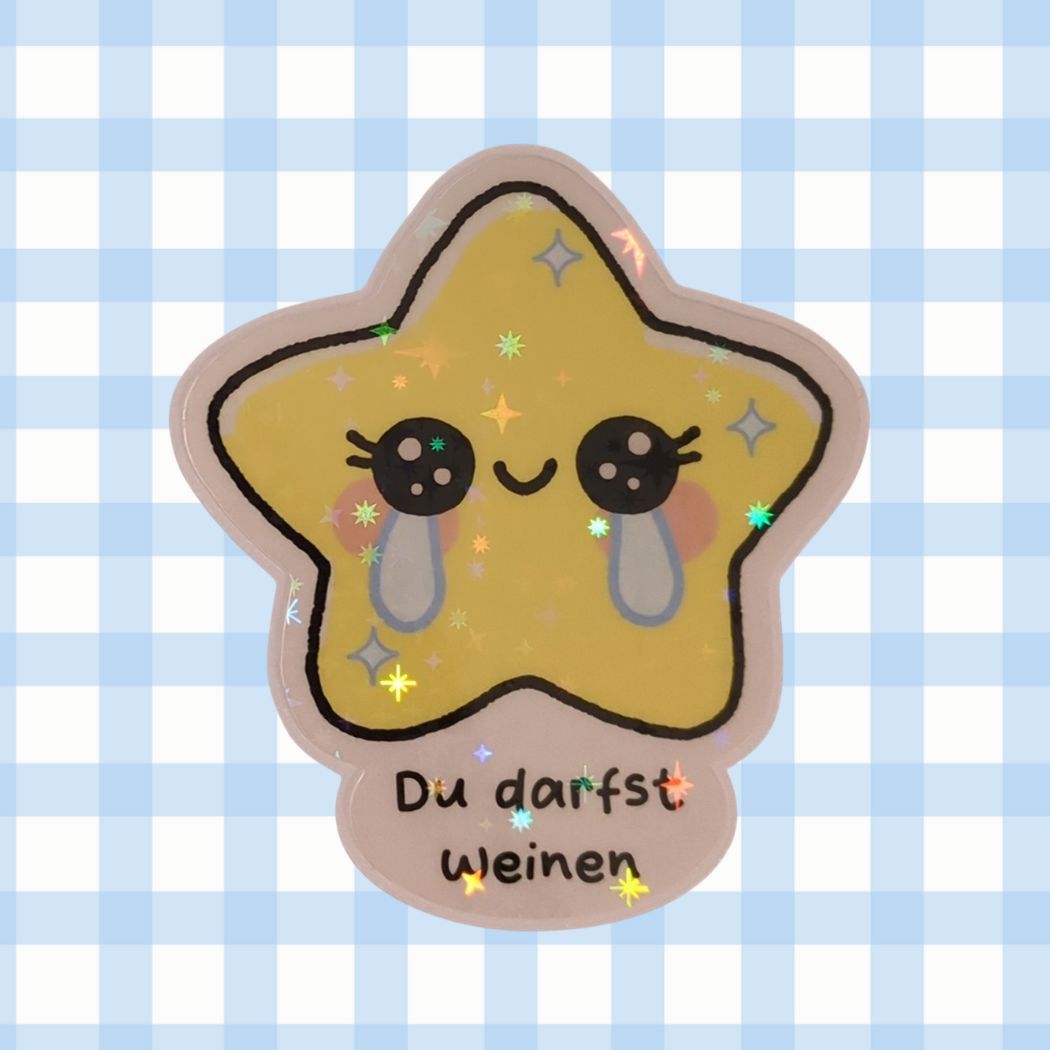 Du darfst weinen - Stern - Holo Vinyl Sticker kindafcreations