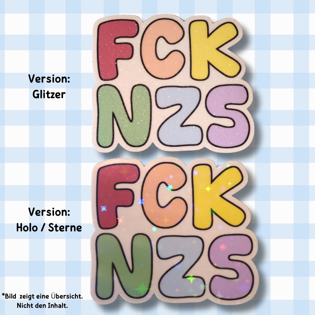 FCK NZS - Holo / Glitzer Vinyl Sticker - Pastell Bunt kindafcreations