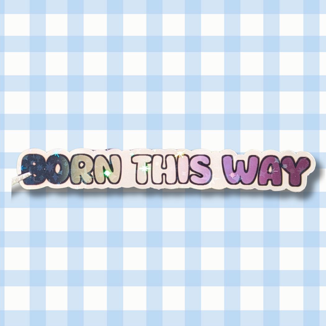 Holo Glitzer Vinyl Sticker - Born this way - Asexuell Sticker kindafcreations