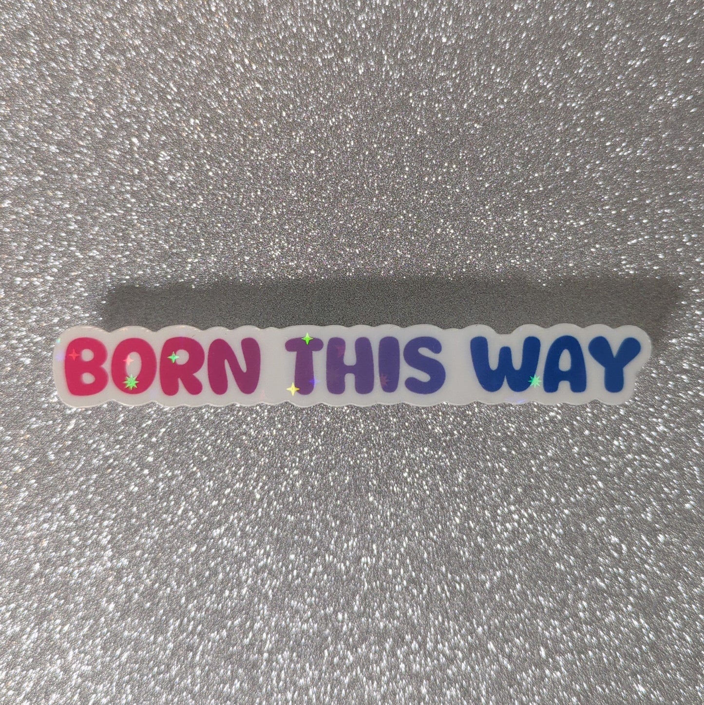 Holo Glitzer Vinyl Sticker - Born this way - Bisexuell Sticker kindafcreations