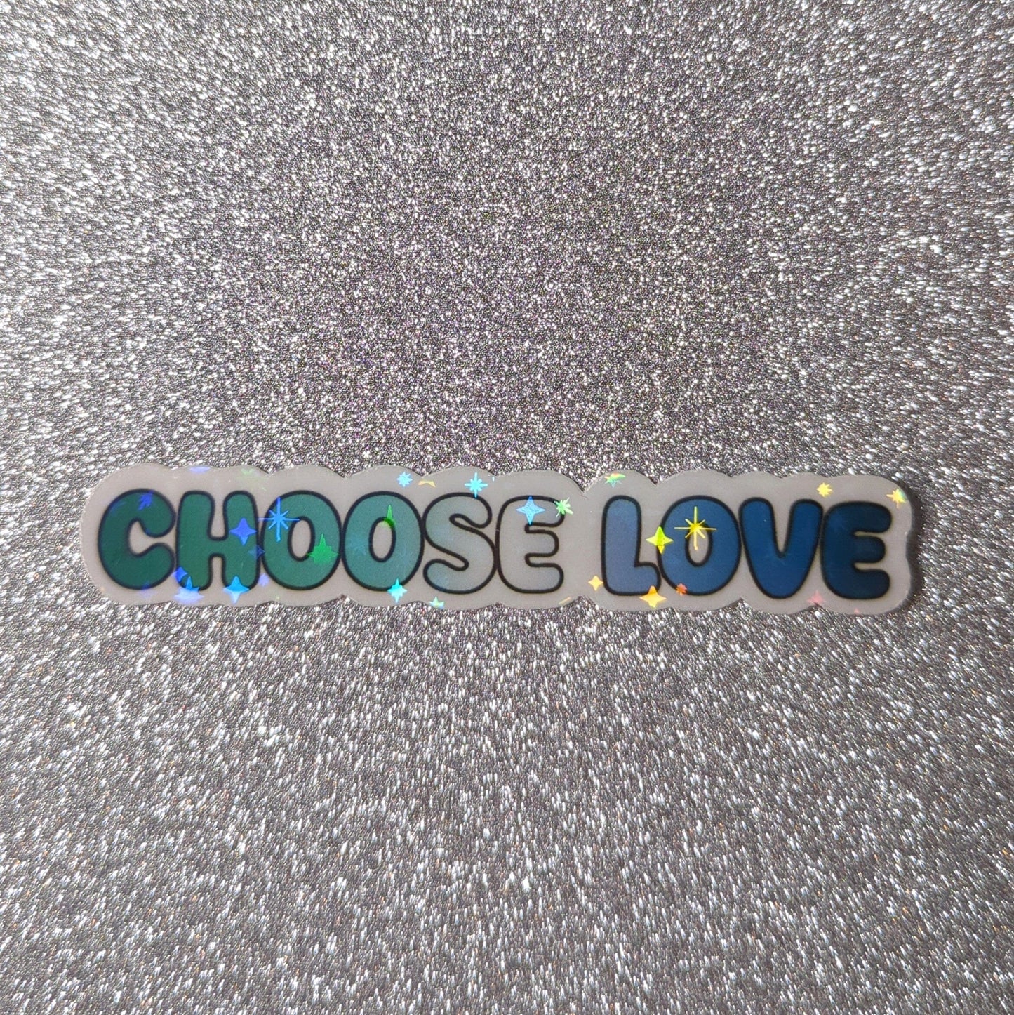 Holo Glitzer Vinyl Sticker - Choose Love - Gay Sticker kindafcreations