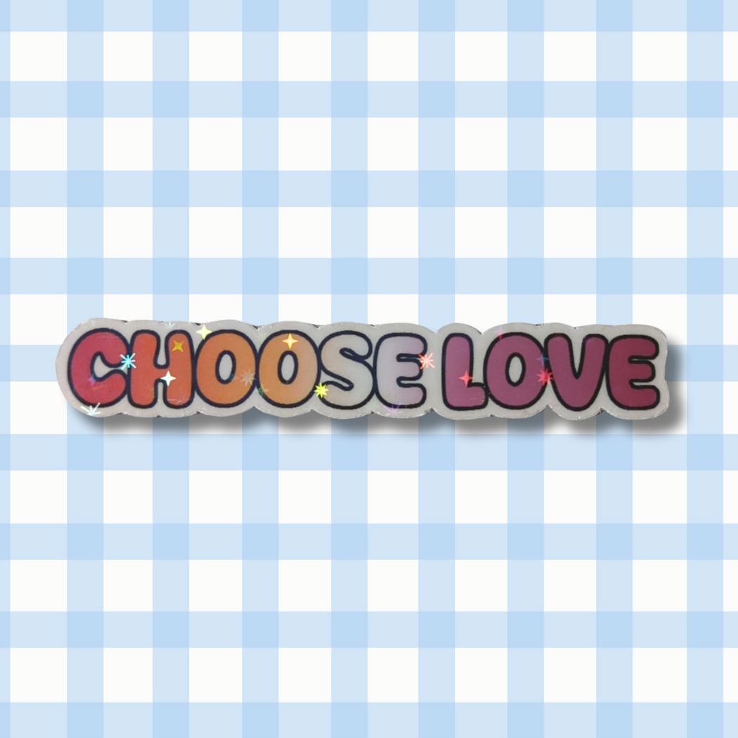 Holo Glitzer Vinyl Sticker - choose love - Lesbisch Sticker kindafcreations
