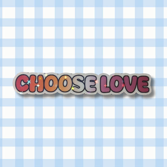 Holo Glitzer Vinyl Sticker - choose love - Lesbisch Sticker kindafcreations