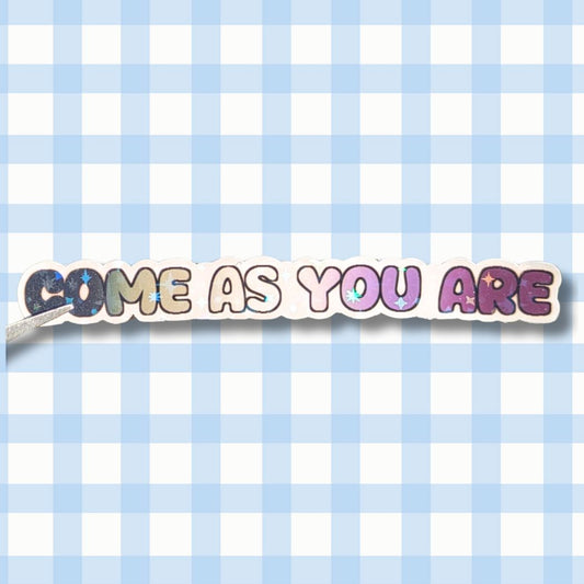 Holo Glitzer Vinyl Sticker - Come as you are- Asexuell Sticker kindafcreations