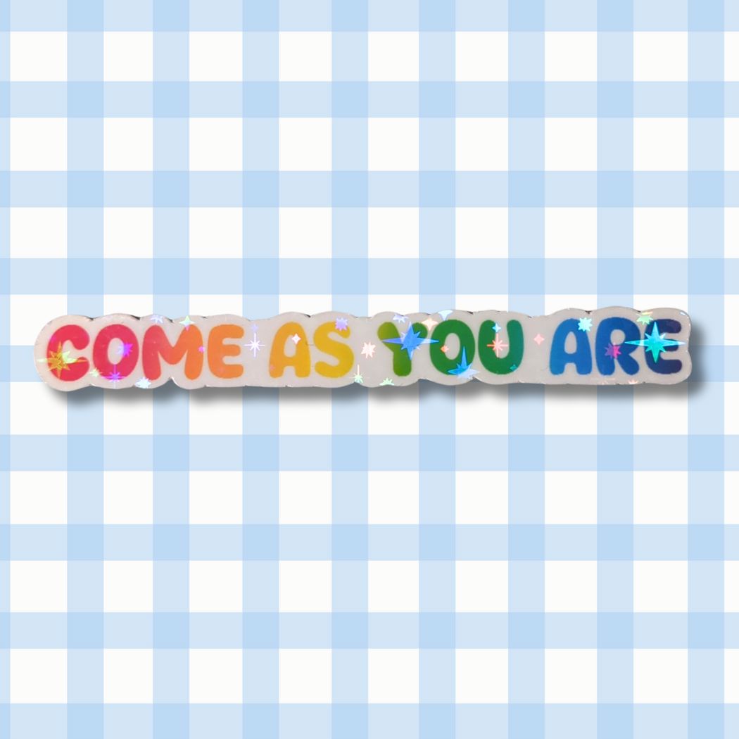 Holo Glitzer Vinyl Sticker - come as you are - Regenbogen Pride Flagge Sticker kindafcreations