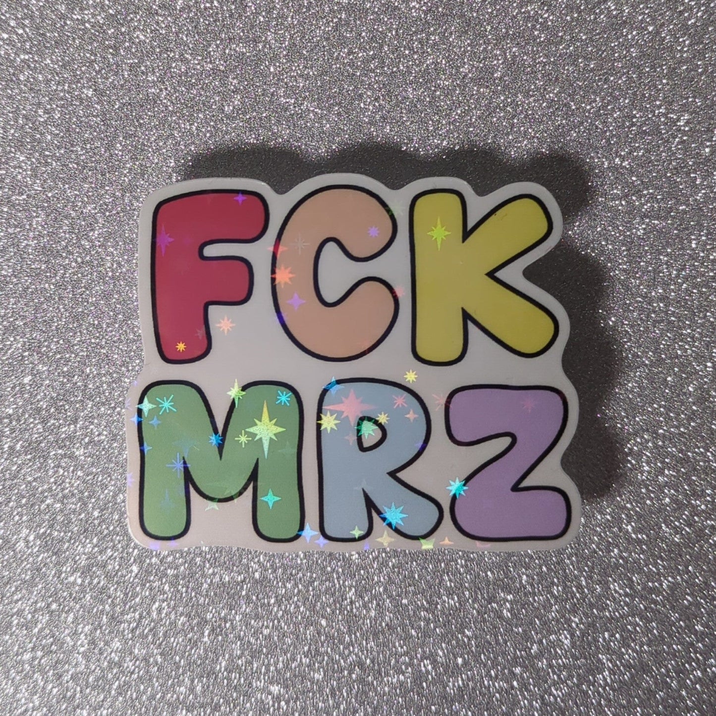 Holo Glitzer Vinyl Sticker - FCK MRZ - Bunt kindafcreations