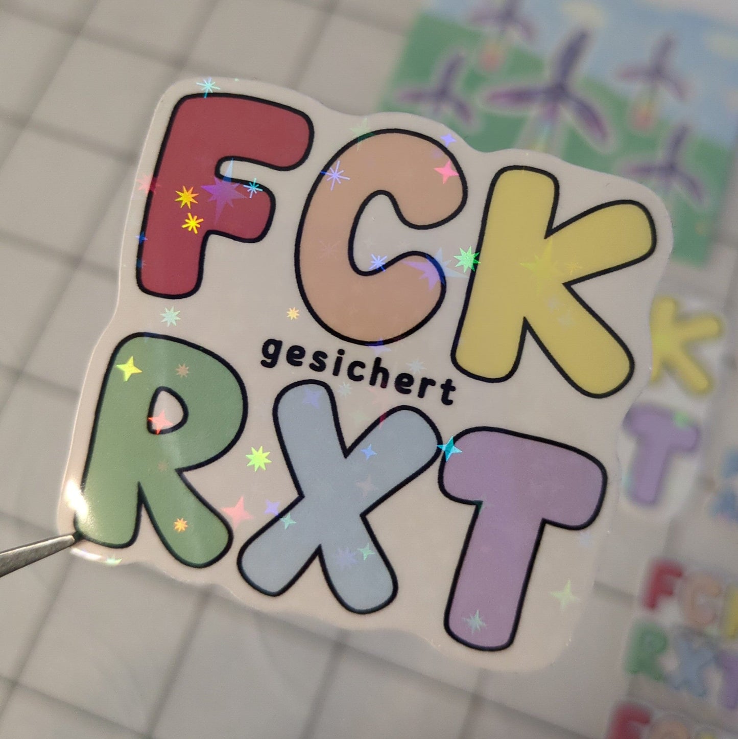 Holo Glitzer Vinyl Sticker - FCK RXT - FCK gesichert Rechtsextreme kindafcreations