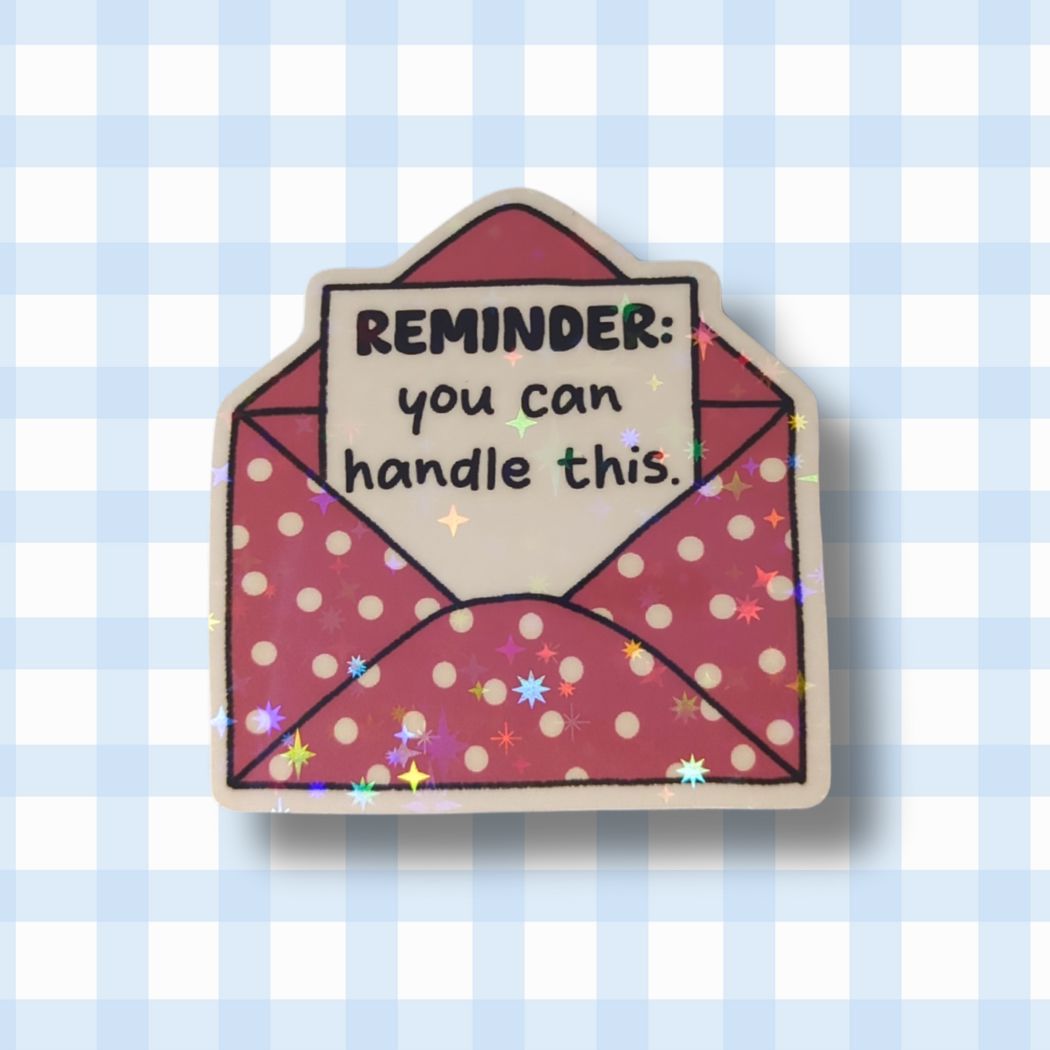 Holo Glitzer Vinyl Sticker - Little Reminder - Briefe kindafcreations You can handle this