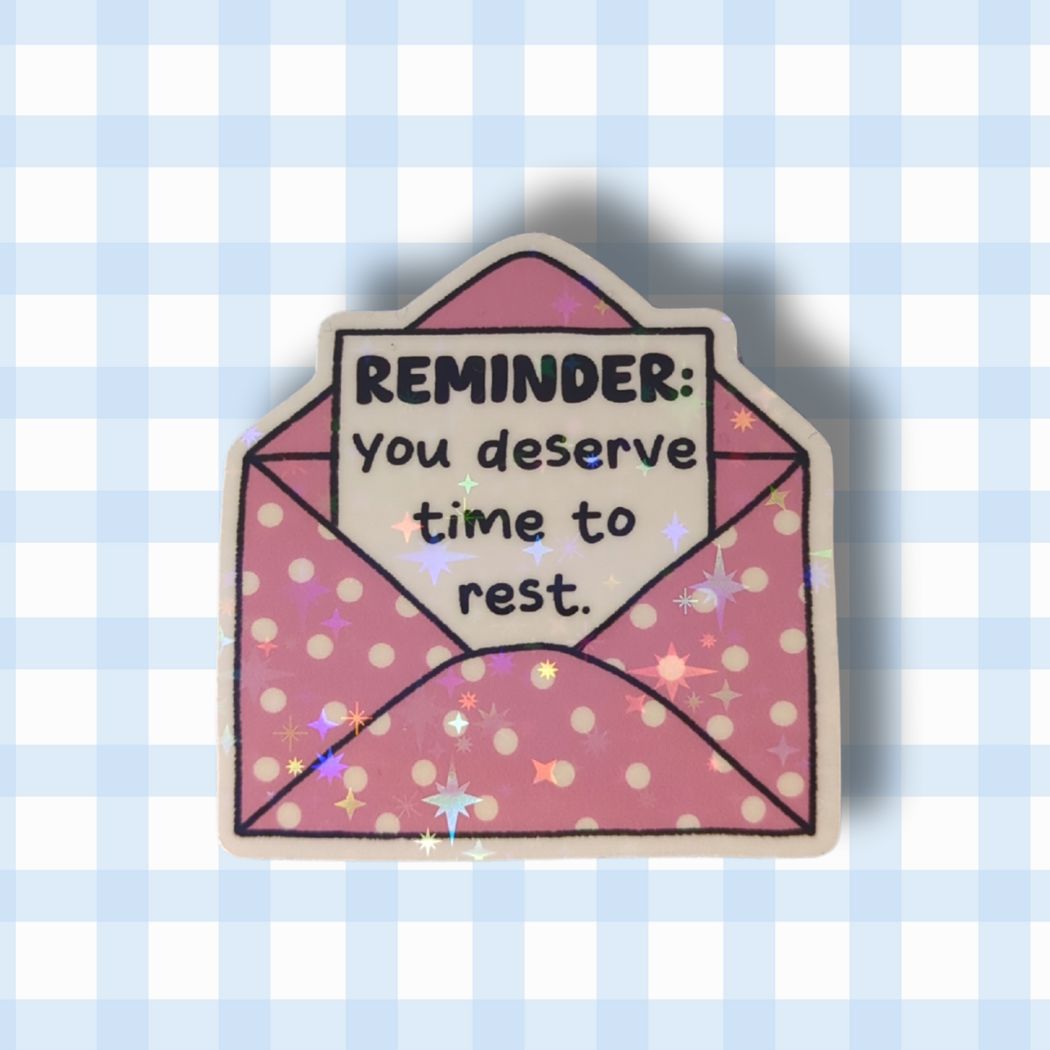 Holo Glitzer Vinyl Sticker - Little Reminder - Briefe kindafcreations You deserve time to rest