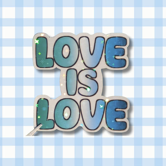 Holo Glitzer Vinyl Sticker - love is love - Gay Sticker kindafcreations