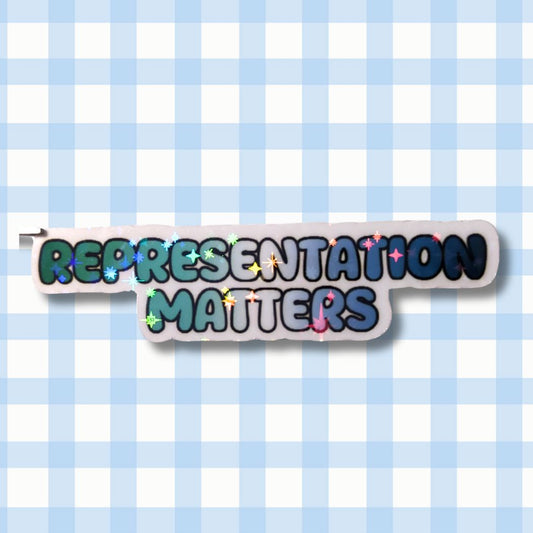 Holo Glitzer Vinyl Sticker - Representation Matters - Gay Sticker kindafcreations