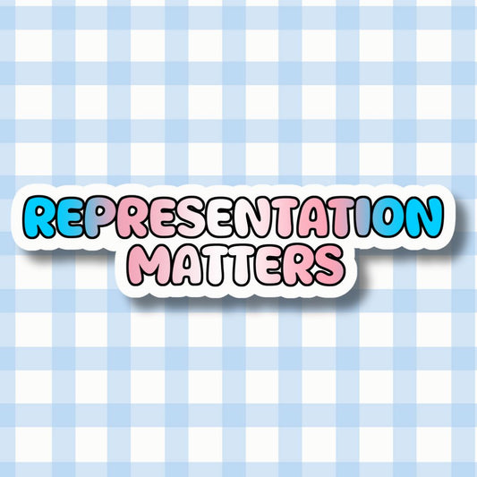 Holo Glitzer Vinyl Sticker - Representation Matters - Trans Sticker kindafcreations