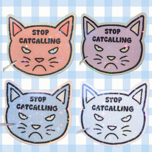 Holo Glitzer Vinyl Sticker - Stop Catcalling - Gegen Belästigung kindafcreations