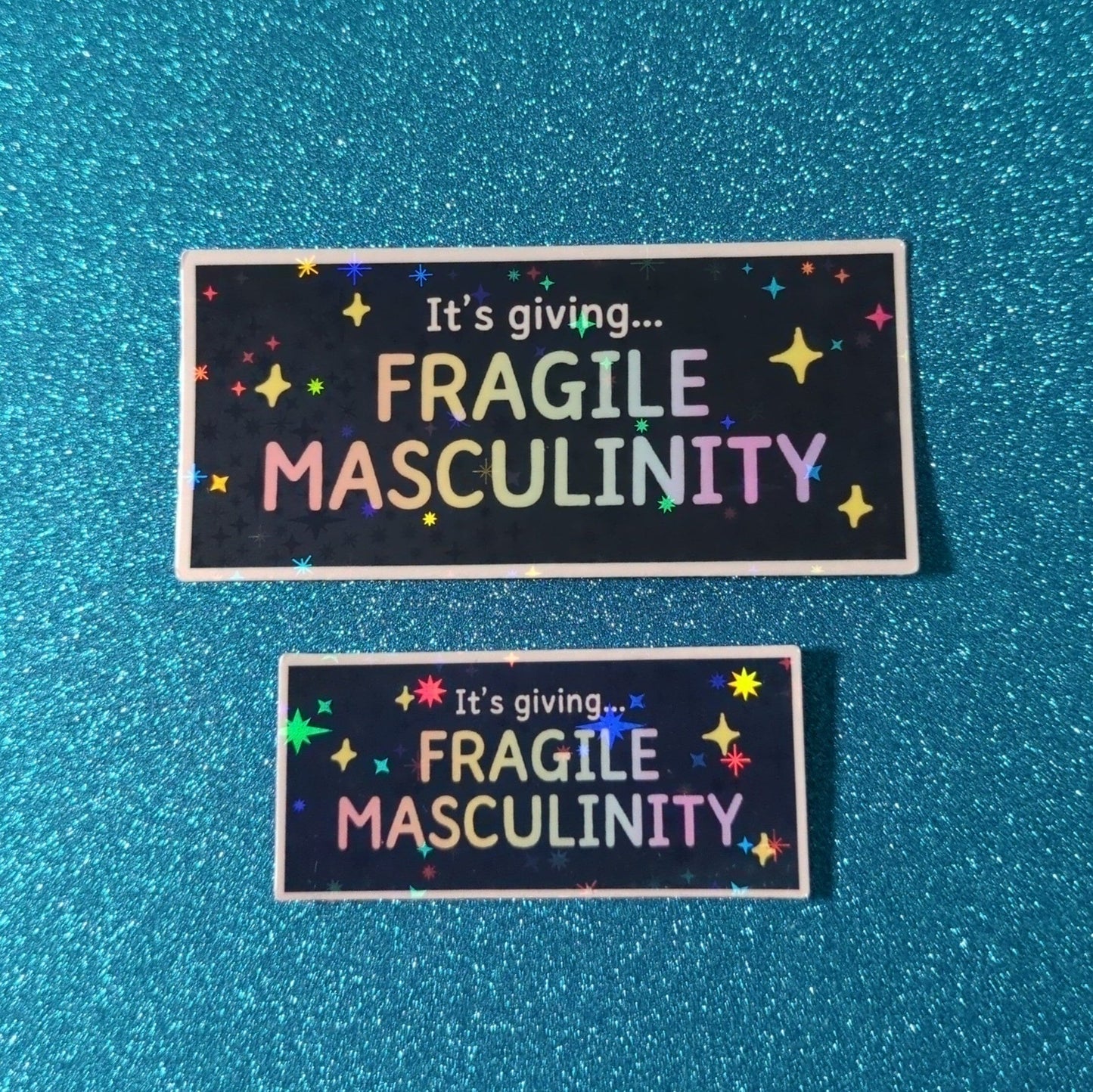 It's giving... fragile masculinity - Holo Glitzer Vinyl Sticker kindafcreations