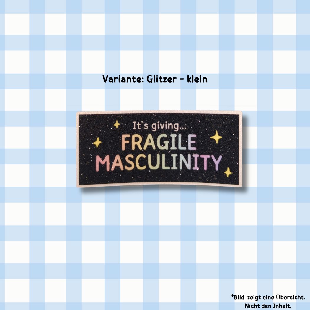 It's giving... fragile masculinity - Holo / Glitzer Vinyl Sticker kindafcreations Klein Glitzer