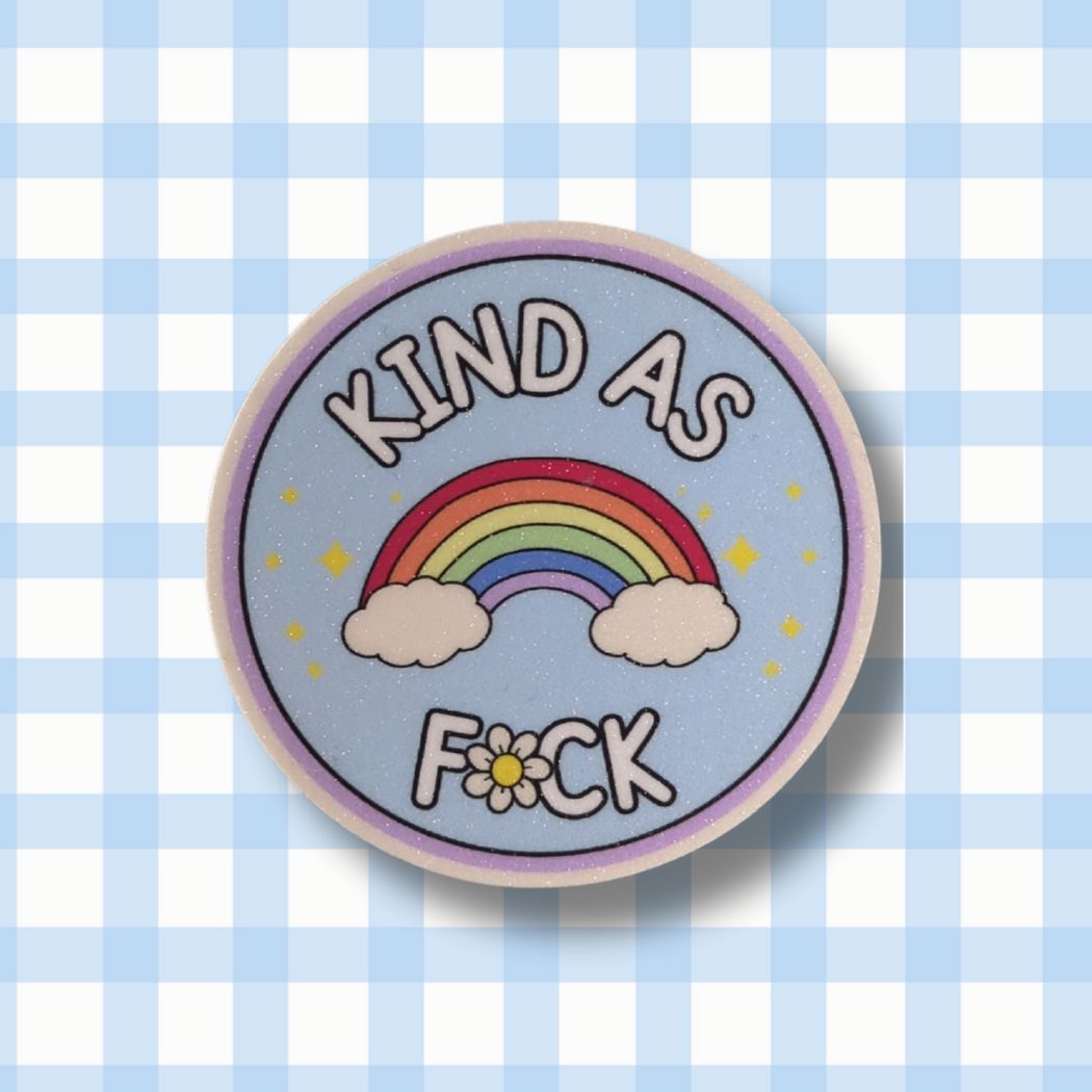 Kind as fck Sticker - Glitzer kindafcreations