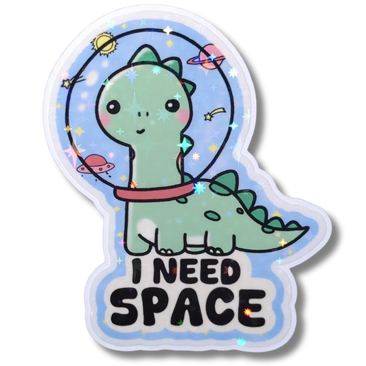 Holo Vinyl Sticker - I need space - Süßer Dino im Weltall