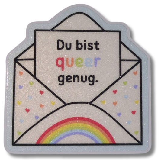 Du bist queer genug | Brief | Glitzer Vinyl Sticker