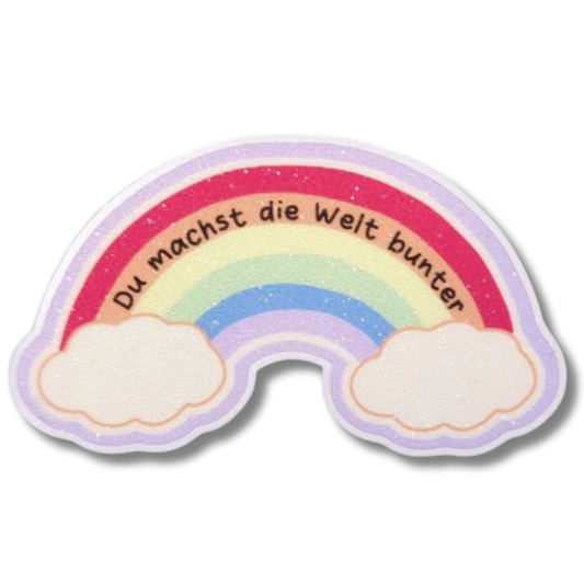 Du machst die Welt bunter | Regenbogen | Glitzer Vinyl Sticker
