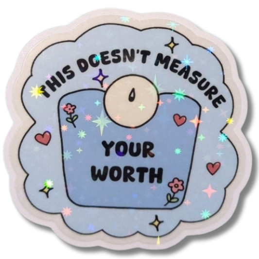 Holo Glitzer Vinyl Sticker - This doesn't measure ur worth - Waage