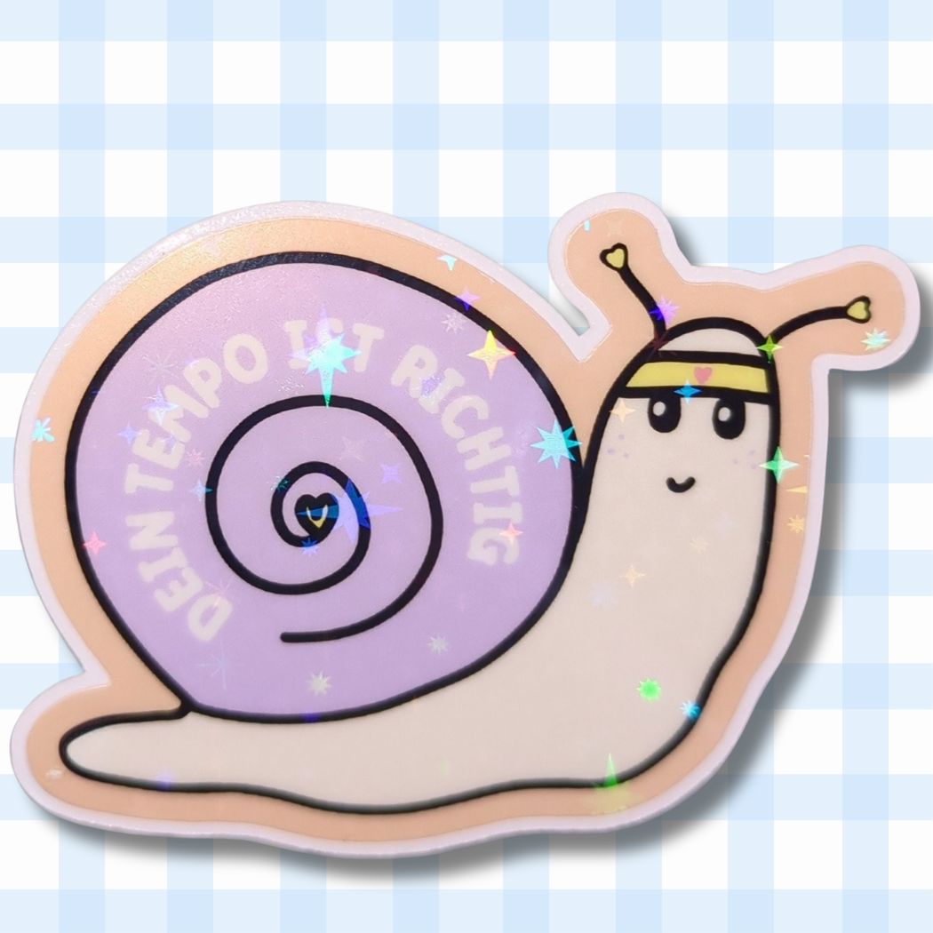 Dein Tempo ist richtig | Schnecke | Holo Vinyl Sticker kindafcreations 