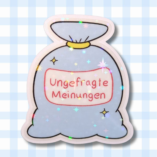 Holo Glitzer Vinyl Sticker - Ungefragte Meinungen - Müllsack kindafcreations 
