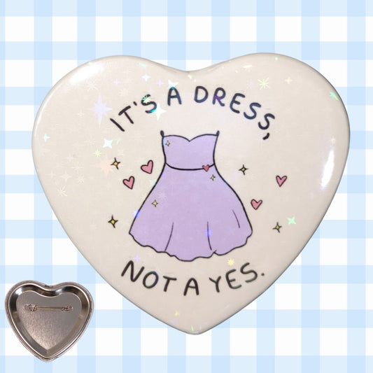 It's a dress, not a yes. |Holo Herz-Button kindafcreations 