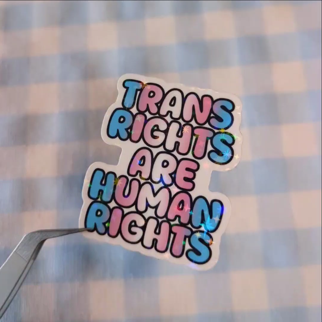 Holo Glitzer Vinyl Sticker - trans rights are human rights - Trans