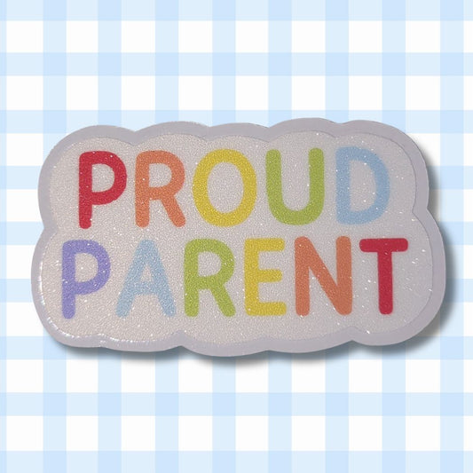 Proud Parent |Glitzer Vinyl Sticker Sticker kindafcreations 