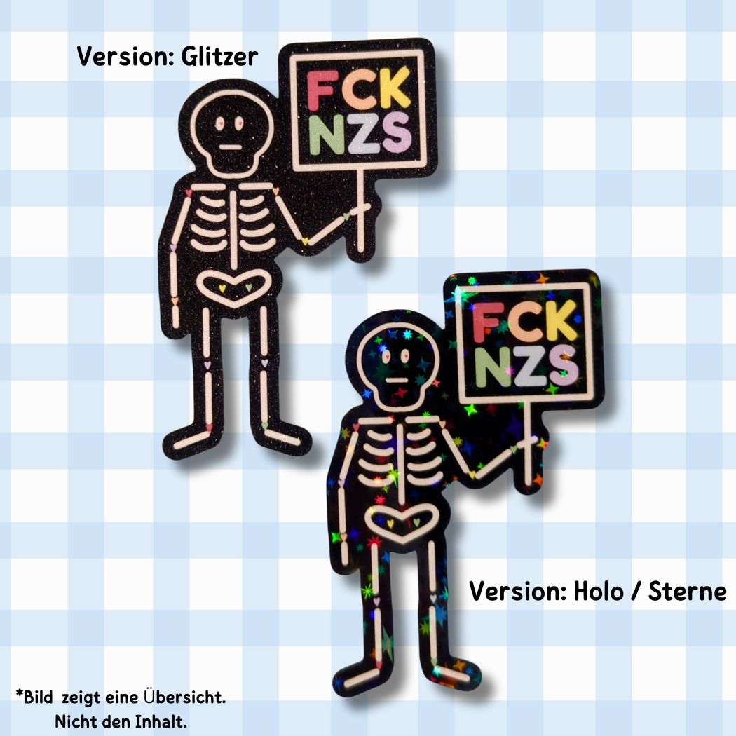 Skelett - FCK NZS - Holo / Glitzer Vinyl Sticker Sticker kindafcreations 