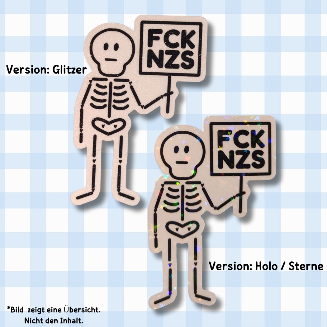 Skelett - FCK NZS - Holo / Glitzer Vinyl Sticker Sticker kindafcreations 